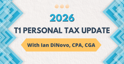 2026 T1 Personal Tax Update with Ian DiNovo, CPA, CGA Event Banner