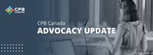 CPB Canada Advocacy Update | Background Image: Woman standing at podium speaking